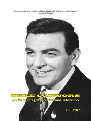cover image of Mike Connors--A Life of Integrity in Film and Television